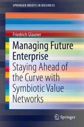 book Managing Future Enterprise: Staying Ahead of the Curve with Symbiotic Value Networks