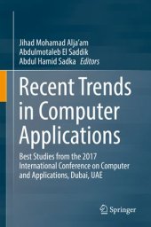 book Recent Trends in Computer Applications: Best Studies from the 2017 International Conference on Computer and Applications, Dubai, UAE