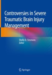 book Controversies in Severe Traumatic Brain Injury Management