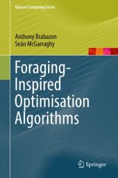 book Foraging-Inspired Optimisation Algorithms