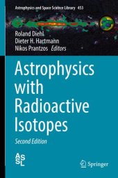 book Astrophysics with Radioactive Isotopes