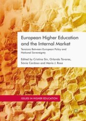 book European Higher Education and the Internal Market: Tensions Between European Policy and National Sovereignty