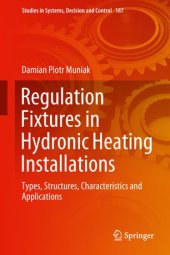 book Regulation Fixtures in Hydronic Heating Installations: Types, Structures, Characteristics and Applications