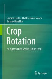 book Crop Rotation: An Approach to Secure Future Food