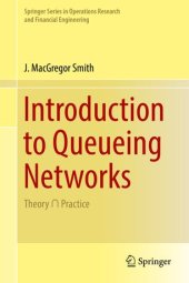 book Introduction to Queueing Networks: Theory ∩ Practice