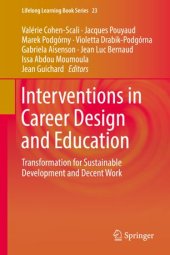 book Interventions in Career Design and Education: Transformation for Sustainable Development and Decent Work