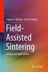 book Field-Assisted Sintering: Science and Applications