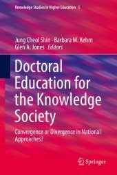 book Doctoral Education for the Knowledge Society: Convergence or Divergence in National Approaches?