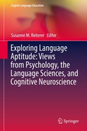 book Exploring Language Aptitude: Views from Psychology, the Language Sciences, and Cognitive Neuroscience