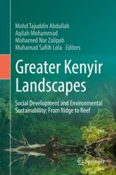 book Greater Kenyir Landscapes: Social Development and Environmental Sustainability: From Ridge to Reef