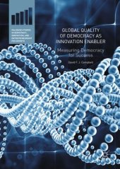 book Global Quality of Democracy as Innovation Enabler: Measuring Democracy for Success