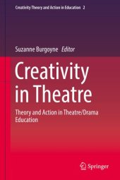 book Creativity  in Theatre: Theory and Action in Theatre/Drama Education