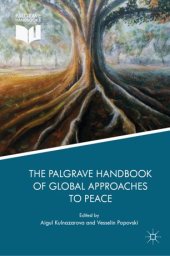 book The Palgrave Handbook of Global Approaches to Peace