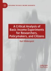 book A Critical Analysis of Basic Income Experiments for Researchers, Policymakers, and Citizens