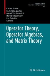 book Operator Theory, Operator Algebras, and Matrix Theory