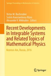 book Recent Developments in Integrable Systems and Related Topics of Mathematical Physics: Kezenoi-Am, Russia, 2016