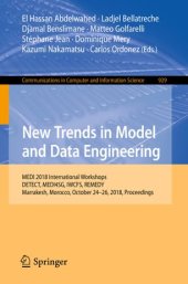 book New Trends in Model and Data Engineering: MEDI 2018 International Workshops, DETECT, MEDI4SG, IWCFS, REMEDY, Marrakesh, Morocco, October 24–26, 2018, Proceedings