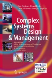 book Complex Systems Design & Management: Proceedings of the Ninth International Conference on Complex Systems Design & Management, CSD&M Paris 2018