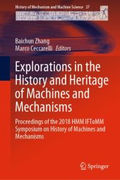 book Explorations in the History and Heritage of Machines and Mechanisms: Proceedings of the 2018 HMM IFToMM Symposium on History of Machines and Mechanisms