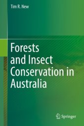 book Forests and Insect Conservation in Australia