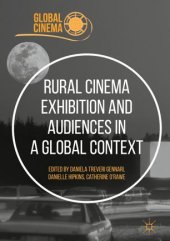 book Rural Cinema Exhibition and Audiences in a Global Context