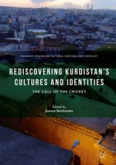 book Rediscovering Kurdistan’s Cultures and Identities: The Call of the Cricket