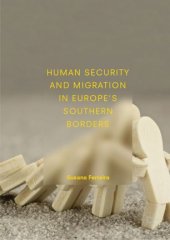 book Human Security and Migration in Europe's Southern Borders