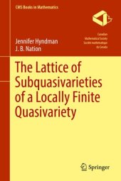 book The Lattice of Subquasivarieties of a Locally Finite Quasivariety