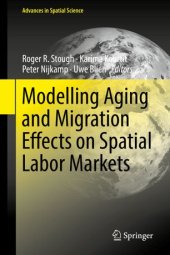 book Modelling Aging and Migration Effects on Spatial Labor Markets