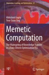 book Memetic Computation: The Mainspring of Knowledge Transfer in a Data-Driven Optimization Era