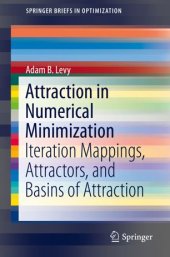 book Attraction in Numerical Minimization: Iteration Mappings, Attractors, and Basins of Attraction