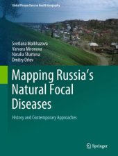 book Mapping Russia's Natural Focal Diseases: History and Contemporary Approaches