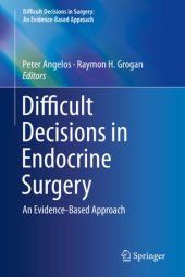 book Difficult Decisions in Endocrine Surgery: An Evidence-Based Approach