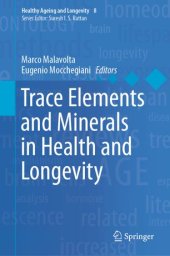 book Trace Elements and Minerals in Health and Longevity