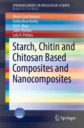 book Starch, Chitin and Chitosan Based Composites and Nanocomposites