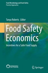 book Food Safety Economics: Incentives for a Safer Food Supply