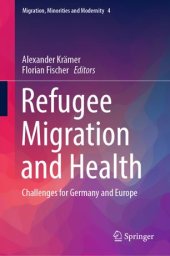 book Refugee Migration and Health: Challenges for Germany and Europe