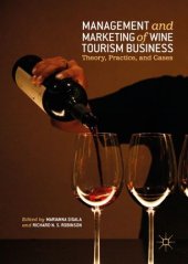 book Management and Marketing of Wine Tourism Business: Theory, Practice, and Cases