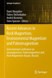 book Recent Advances in Rock Magnetism, Environmental Magnetism and Paleomagnetism: International Conference on Geomagnetism, Paleomagnetism and Rock Magnetism (Kazan, Russia)