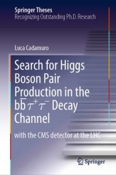 book Search for Higgs Boson Pair Production in the bb̅ τ+ τ- Decay Channel: with the CMS detector at the LHC