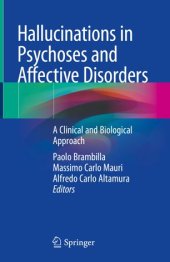 book Hallucinations in Psychoses and Affective Disorders: A Clinical and Biological Approach