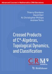 book Crossed Products of C*-Algebras, Topological Dynamics, and Classification