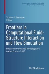 book Frontiers in Computational Fluid-Structure Interaction and Flow Simulation: Research from Lead Investigators under Forty – 2018