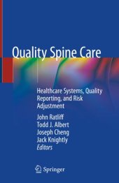 book Quality Spine Care: Healthcare Systems, Quality Reporting, and Risk Adjustment