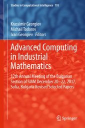 book Advanced Computing in Industrial Mathematics: 12th Annual Meeting of the Bulgarian Section of SIAM December 20-22, 2017, Sofia, Bulgaria Revised Selected Papers