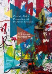 book Creativity Policy, Partnerships and Practice in Education