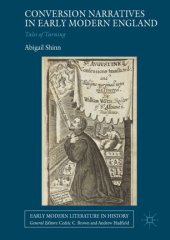 book Conversion Narratives in Early Modern England: Tales of Turning