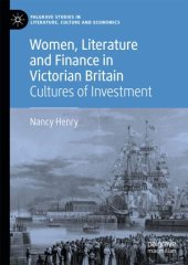 book Women, Literature and Finance in Victorian Britain: Cultures of Investment