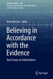 book Believing in Accordance with the Evidence: New Essays on Evidentialism