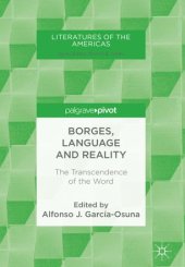 book Borges, Language and Reality: The Transcendence of the Word